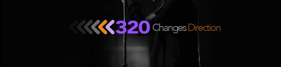 320 Changes Direction